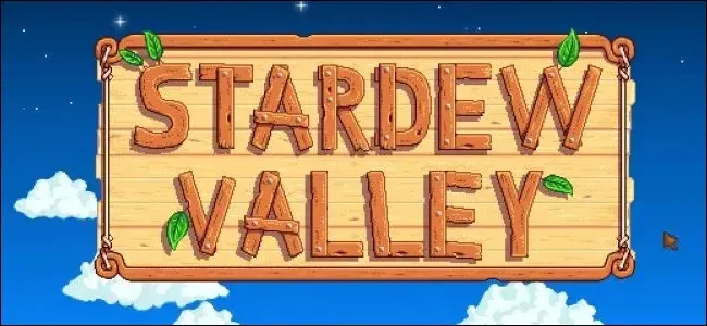 Stardew Valleyでより多くのお金を稼ぐ5つの方法